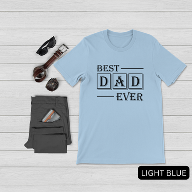 Best Dad Ever Shirt